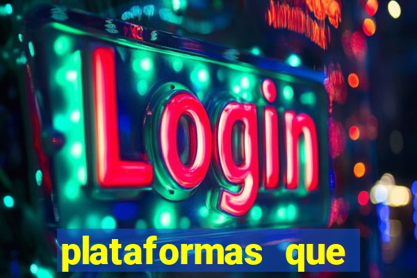 plataformas que estao pagando agora